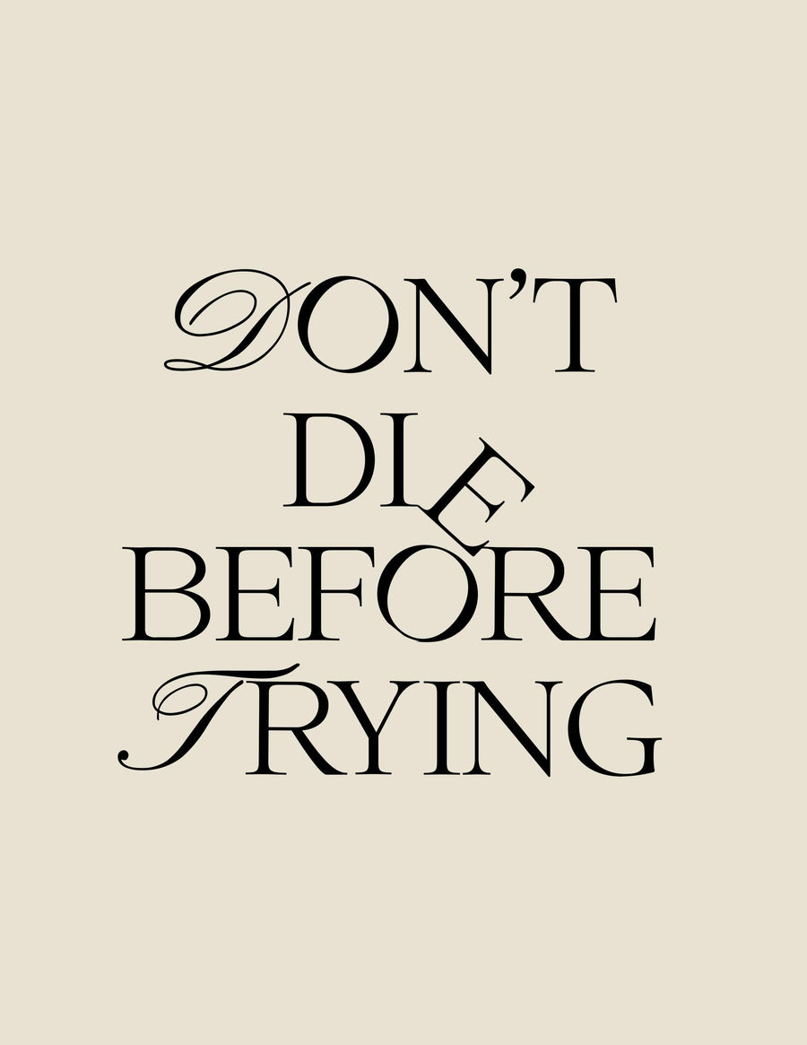 Don`t Die - Printree.ch minimalistischen Lebensstil, Poster, spruch, Typografie, Wort